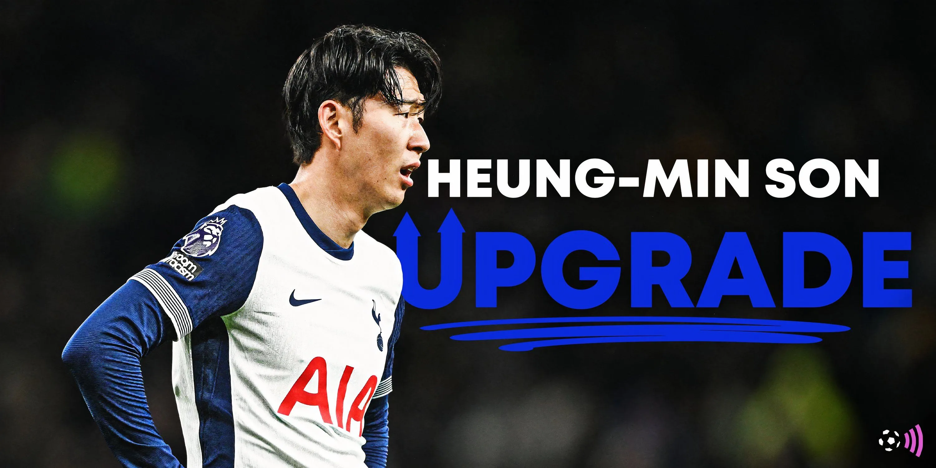 Son Heung-min - Nâng cấp hàng công Spurs